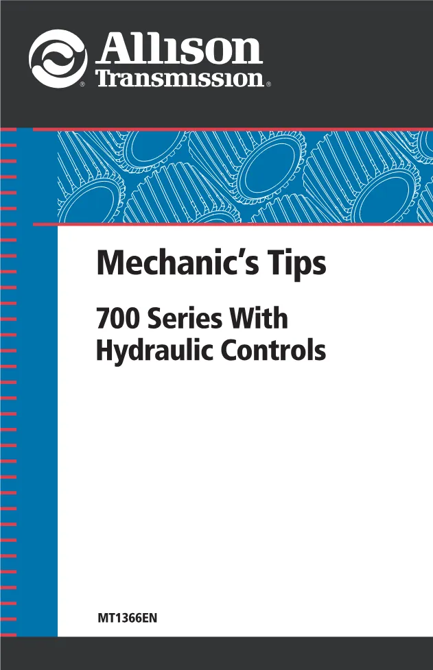 Allison 700 Series Hydraulic Controls — Mechanic’s Tips MT1366EN - preview page 1 of 3