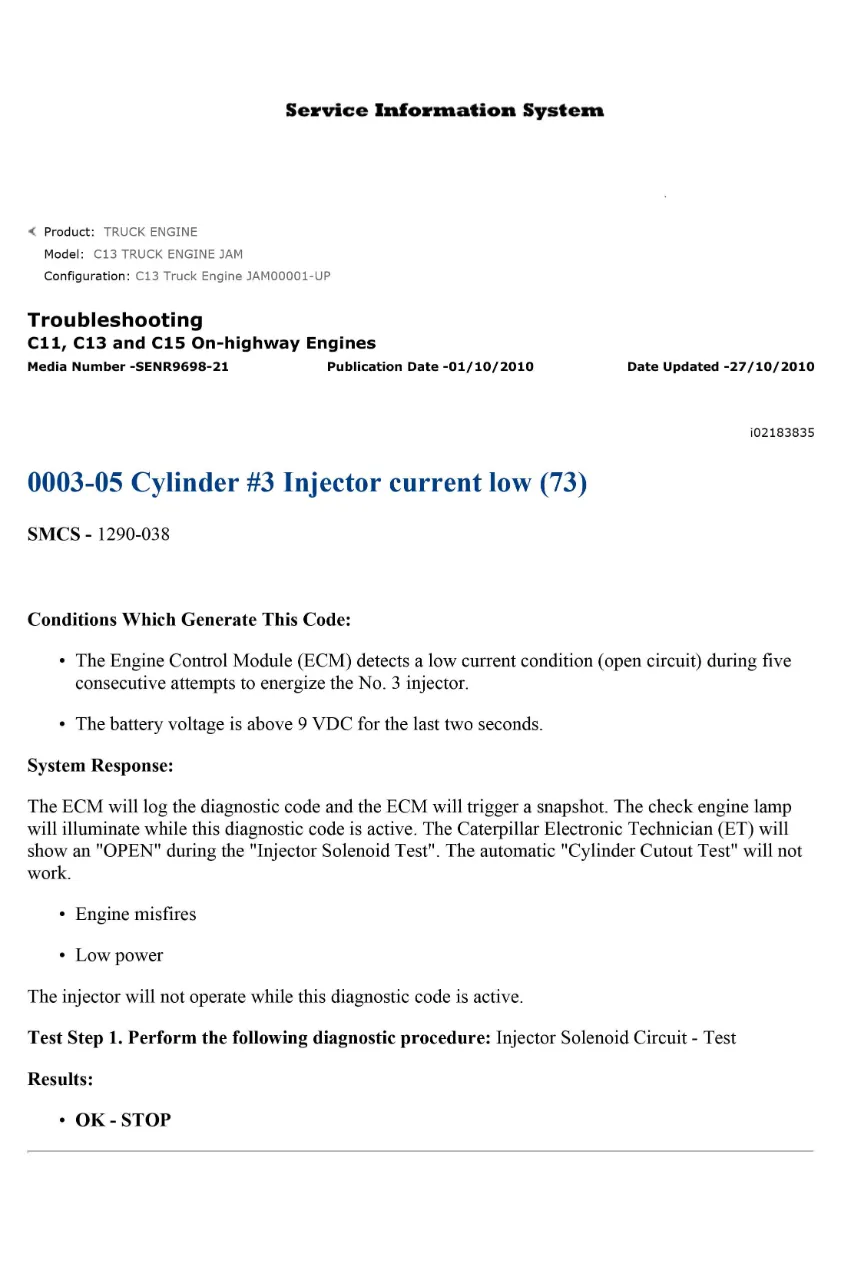 C15 injector current DTCs DTC — Diagnostic Trouble Code 0003-05 - page 1 is available after signing in
