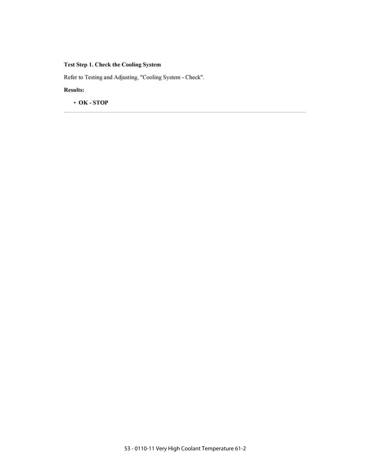 CAT Coolant Temperature DTC — 0110-11 Very High Coolant – Service - page 2 is available after signing in