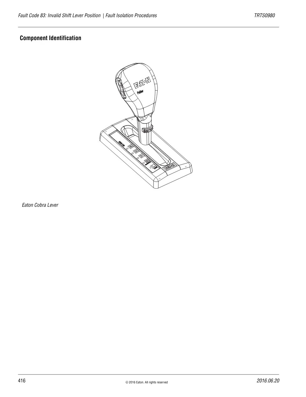 Eaton fault code 83: Invalid Shift Lever Position – Fuller - page 2 is available after signing in